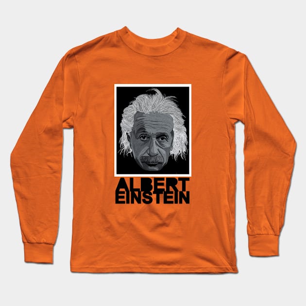 Albert Einstein Black Text Long Sleeve T-Shirt by Flank Ivan